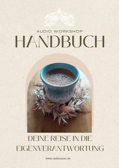 Audio Workshop  – Deine Reise in die Eigenverantwortung inklusive Handbuch